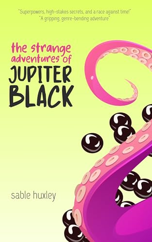 The Strange Adventures of Jupiter Black (Kindle Edition)