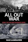 ALL OUT WAR: WWW1...