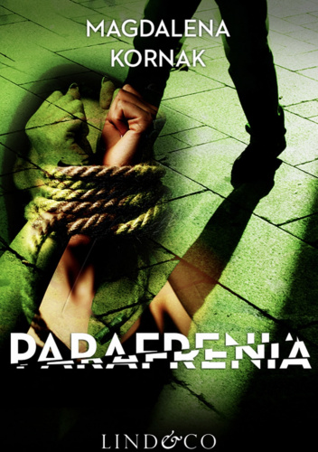 Parafrenia (Prokurator Amelia, #3)