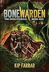 Bonewarden: The Song Eternal Book 1