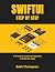 SwiftUI Step by Step: A Pra...
