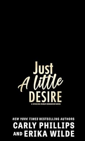 Just a Little Desire (Sterling Family Crossover #2)