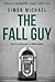 The Fall Guy by Simon Michael