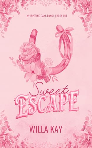 Sweet Escape (Whispering Oaks Ranch, #1)