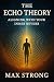 The Echo Theory: Aligning w...