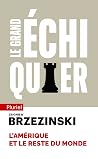 Le grand échiquie...