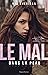Le mal dans la peau (New romance)