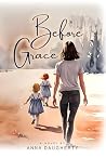 Before Grace