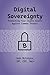Digital Sovereignty: Protec...