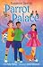 Parrot Palace