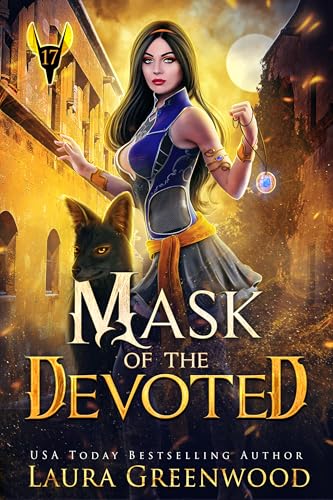 Mask Of The Devoted (The Apprentice Of Anubis #17)
