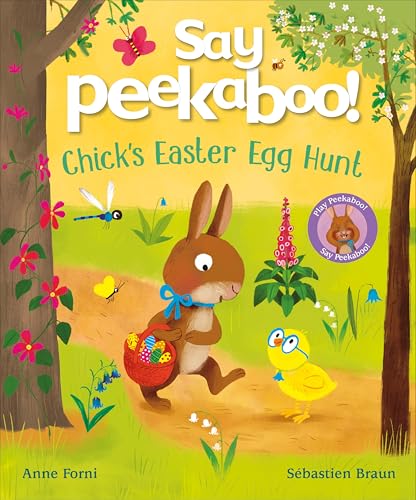 Say Peekaboo! Chick's Easter Egg Hunt (Hardcover)