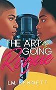 The Art of Going Rogue