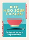 Rice, Miso Soup, ...