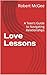 Love Lessons: A Teen's Guid...