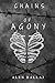 Chains of agony