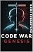 Code War: Genesis
