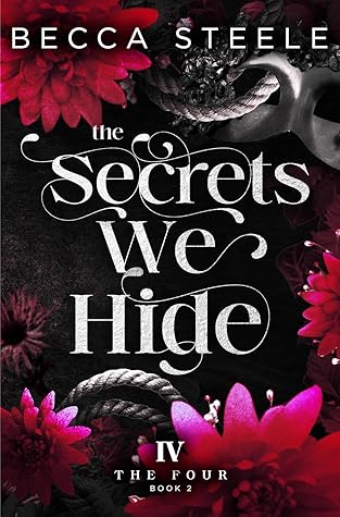 The Secrets We Hide (The Four #2)