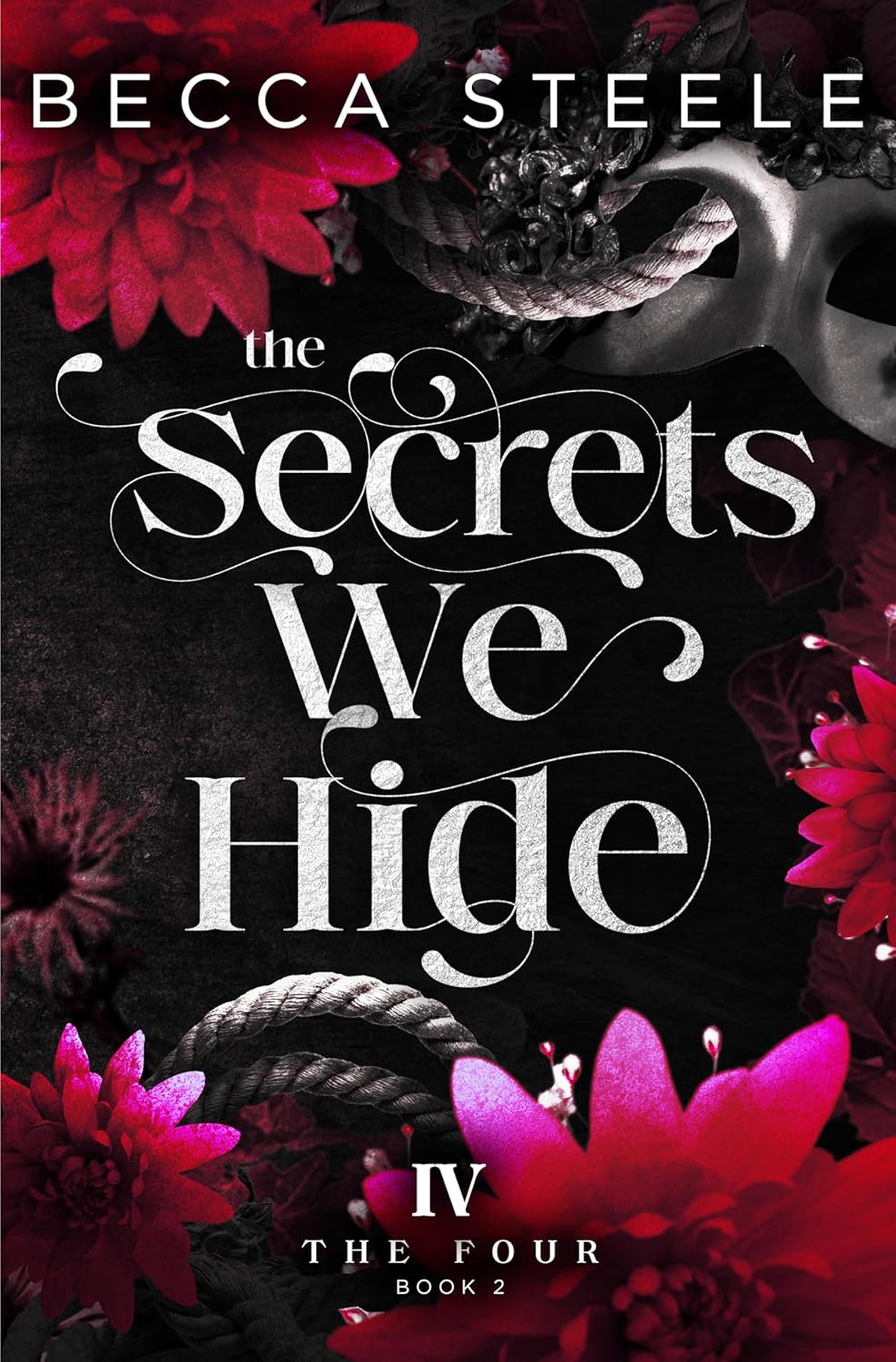 The Secrets We Hide (The Four #2)