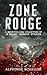 Zone Rouge: A Bone-Chilling...