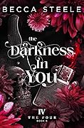 The Darkness in You