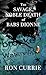 The Savage, Noble Death of Babs Dionne (Thorndike Press Large Print High Octane)