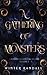 A Gathering of Monsters: A ...