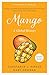 Mango: A Global History (Th...