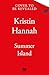 Summer Island by Kristin Hannah Summer Island by Kristin Hannah