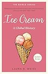Ice Cream: A Glob...