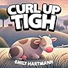 Curl Up Tight by Emily Hartmann