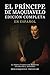El Príncipe de Maquiavelo en Español - Edición Completa: La Nueva Traducción Moderna (Traducida y Anotada) (Spanish Edition)