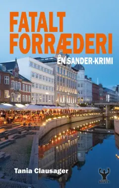 Fatalt forræderi (Krimiserien med Sander, #8)