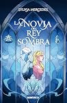 La novia del rey ...