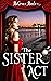 The sister act by Helena Harte The sister act by Helena Harte