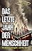 Das letzte Jahr der Menschh...