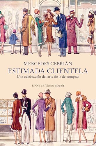 Estimada clientela. Una celebración del arte de ir de compras (Kindle Edition)