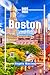 Boston Travel Guide 2025 2026 by Angela Maxine