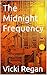 The Midnight Frequency