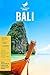 Bali: Il viaggio nell'isola...