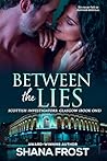 Between the Lies
