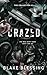 Crazed (The Collection)