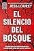 El silencio del bosque (Spanish Edition)
