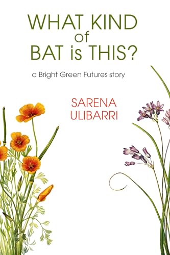 What Kind of Bat is This? (a Bright Green Futures story)