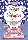Dear Reader: An I...