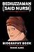 BIOGRAPHY OF BEDIUZZAMAN SA...