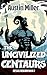 The Uncivilized Centaurs (N...