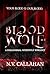 Blood Wolf  by N.V. Callahan