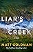 Liar's Creek: A Novel