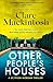 Other People's Houses: The gripping, twisty new thriller (DC Morgan)